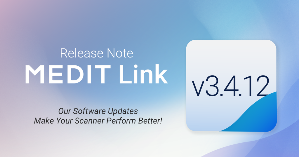 Medit Link v3.4.12 Doesn’t Add New Hype—It Tightens the Parts of Realtime Intelligence That Matter